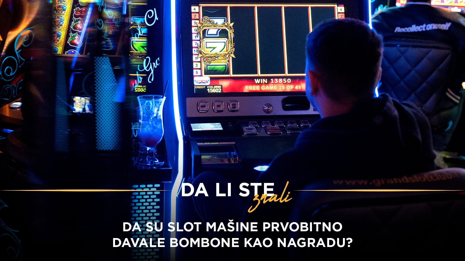 Da li ste znali DA SU SLOT MAŠINE DAVALE BOMBONE?